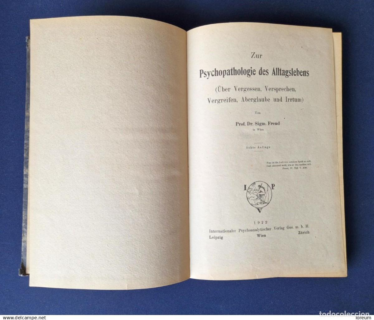 Libros antiguos: Sigmund Freud - Zur Psychopathologie des Alltagslebens - 1922 - 8&ordf; Edici&oacute;n (Alem&aacute;n)