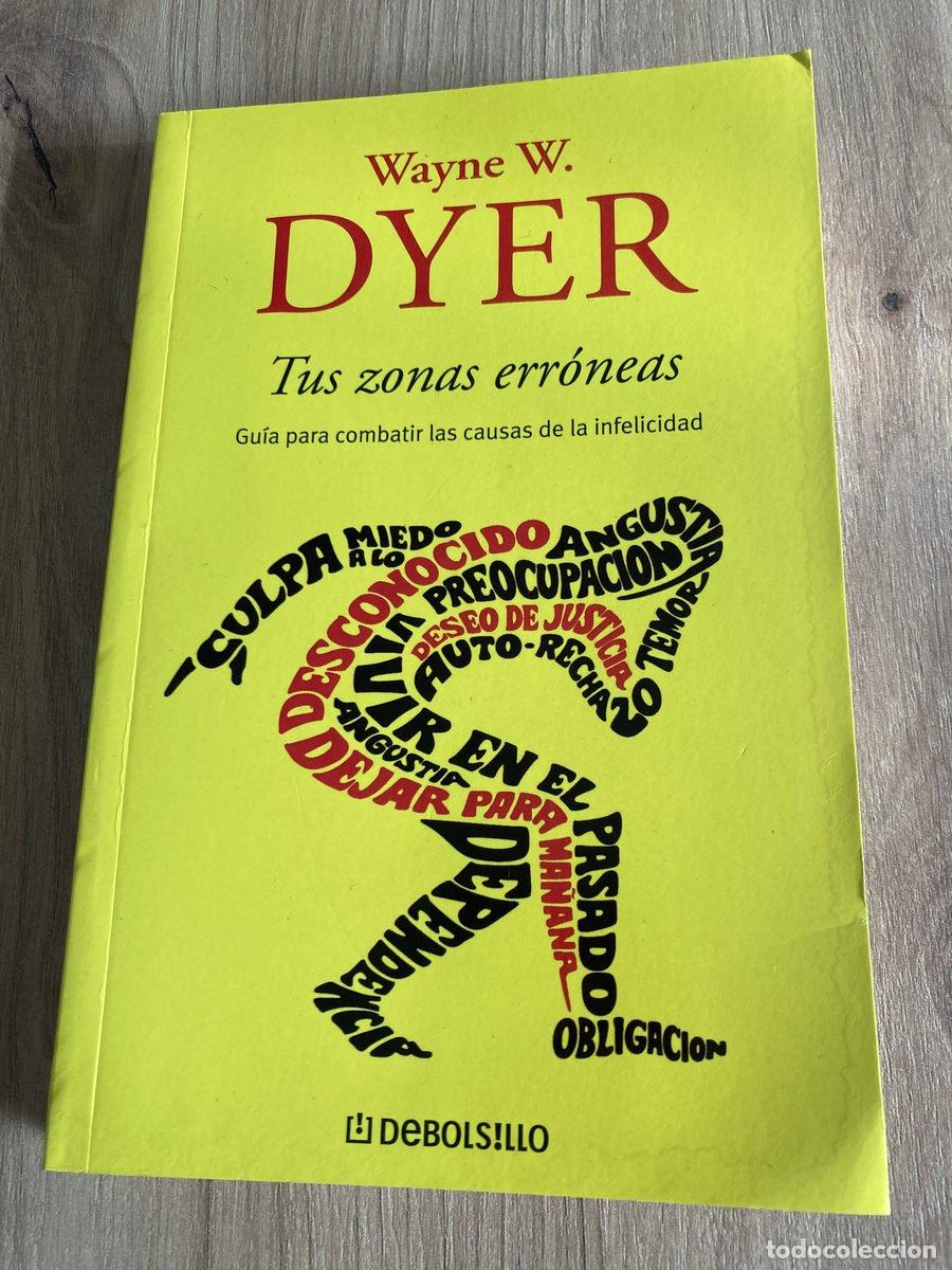 Livres anciens: Tus zonas err&oacute;neas Wayne W. Dyer