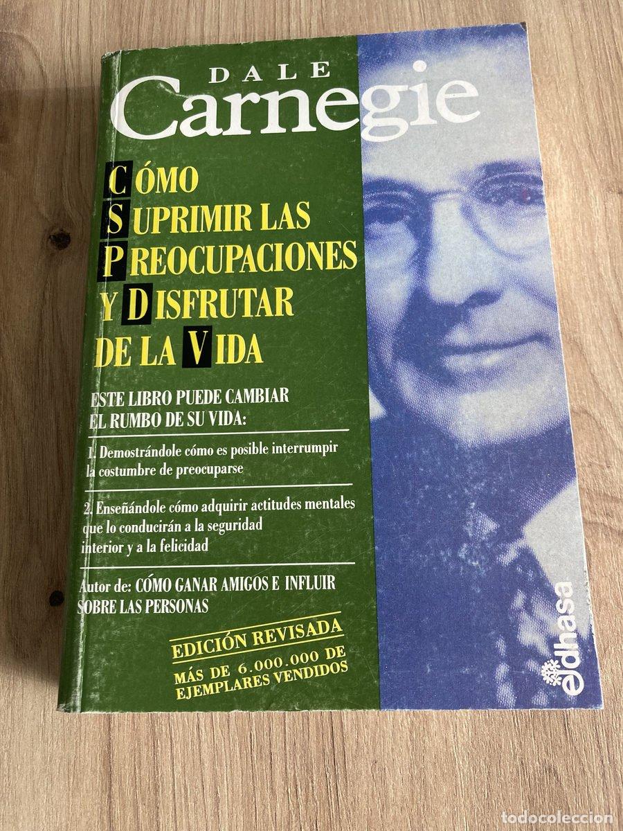 Libros antiguos: C&oacute;mo suprimir las preocupaciones y disfrutar de la vida Dale Carnegie