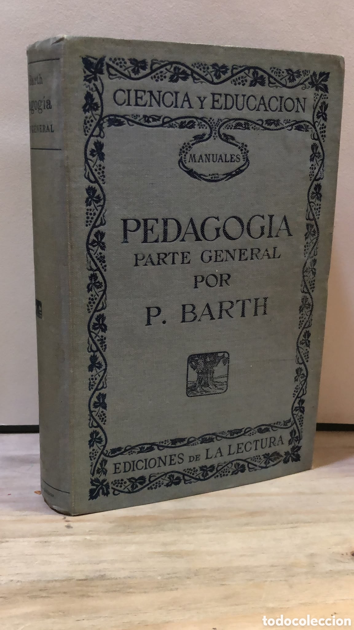 Libros antiguos: Pedagog&iacute;a. Parte general - P. Barth