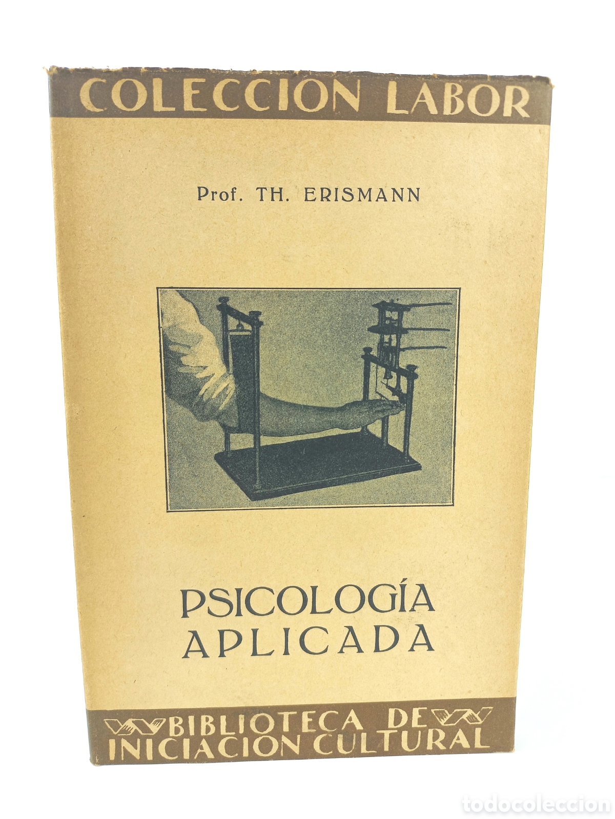 Libros antiguos: Psicolog&iacute;a aplicada. Erishmann. Labor, primera edici&oacute;n, 1925.