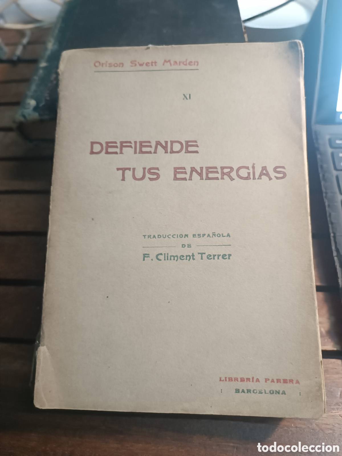 Libros antiguos: Defiende tus energ&iacute;as orison swert marden librer&iacute;a parera