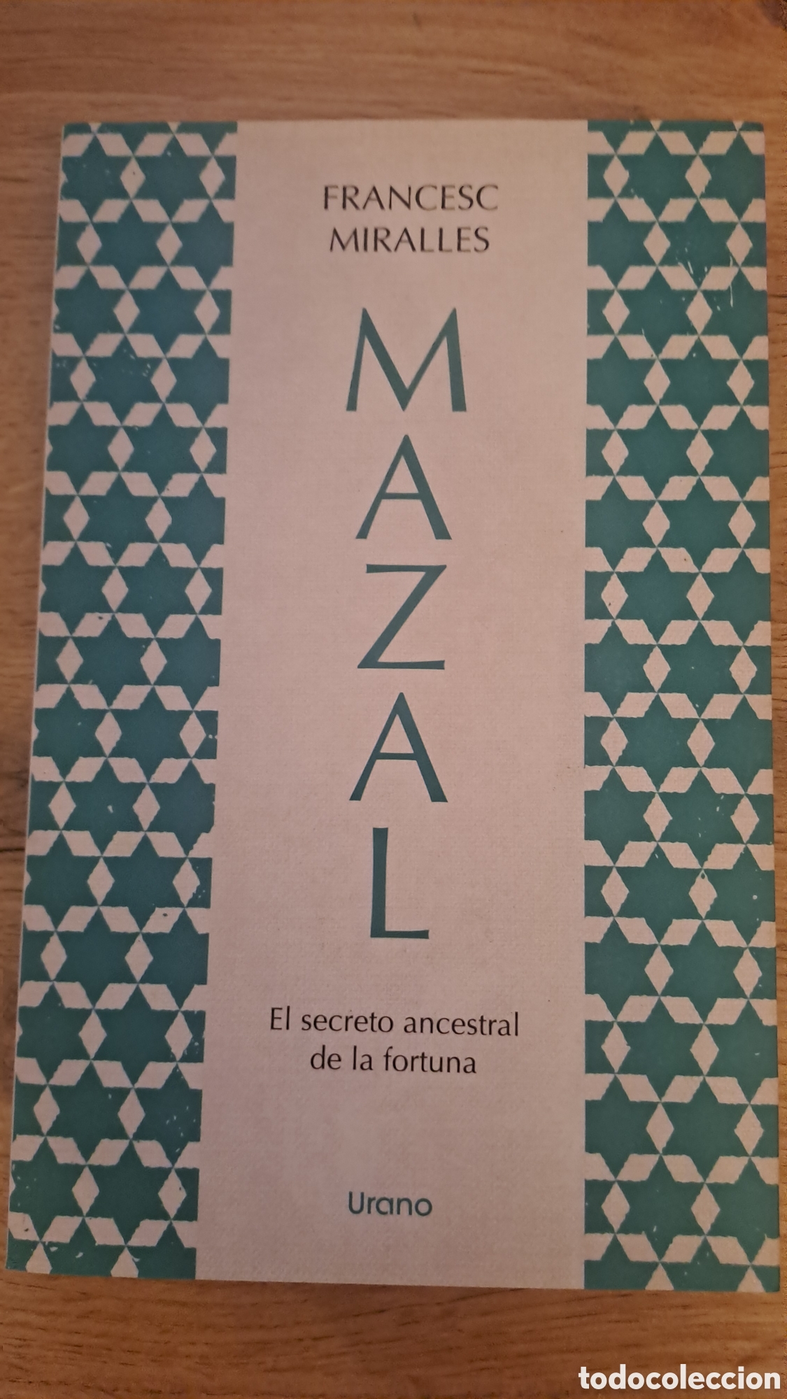 Libros antiguos: Mazal. el secreto ancestral de la fortuna. Francesc Miralles - Urano