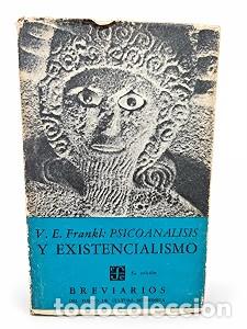 Libros antiguos: Psicoan&aacute;lisis y existencialismo - V.E. Frankl - Fondo Cultura Economica - Breviarios, 27