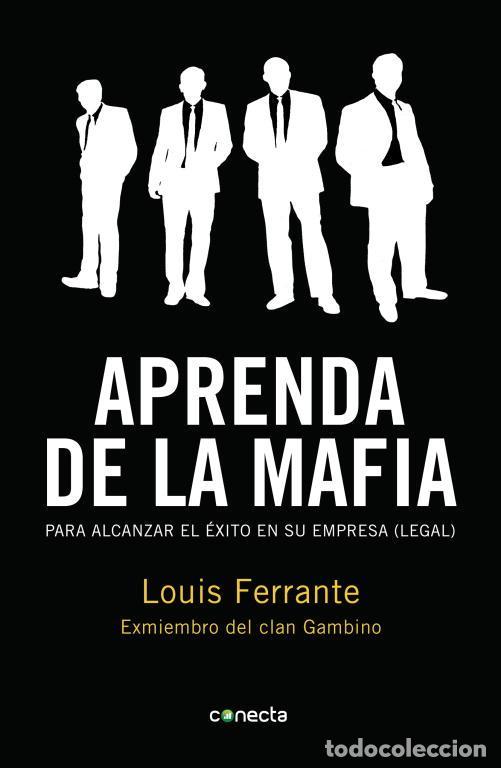 Libros antiguos: Aprenda de la mafia. - FERRANTE,LOUIS.