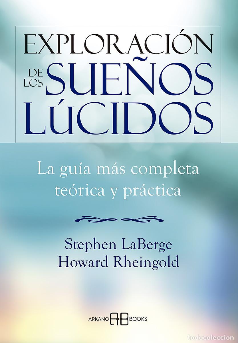 Libros antiguos: Exploraci&oacute;n de los sue&ntilde;os l&uacute;cidos. - LaBerge, Stephen. - Foto 1