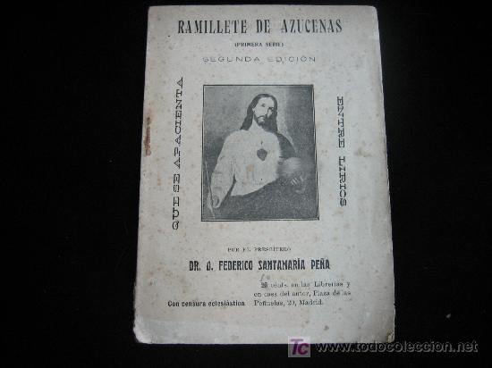 Libros antiguos: RAMILLETE DE AZUCENAS  2&ordf; EDICION - Foto 1