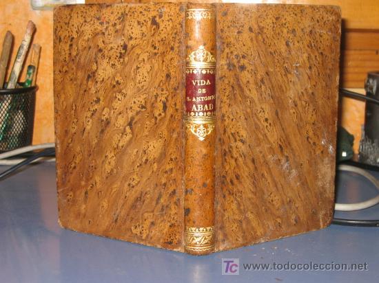 Libros antiguos: Vida y Milagros de S. Antonio ABAD a&ntilde;o 1683 por JOSEPH NAVARRO