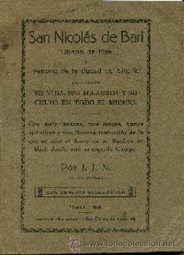 Libros antiguos: SAN NICOLAS DE BARI OBISPO DE MIRA Y PATRONO DE ALICANTE, 1928