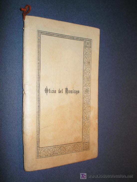 Libros antiguos: EL OFICIO DEL DOMINGO - Foto 1