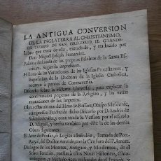Libros antiguos: ANTIGUA CONVERSIÓN (LA) DE LA INGLATERRA AL CHRISTIANISMO EN TIEMPO DE SAN GREGORIO EL GRANDE,.... Lote 18604771
