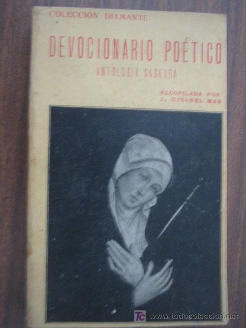 Libros antiguos: DEVOCIONARIO PO&Eacute;TICO. ANTOLOG&Iacute;A SAGRADA. aprox 1900. L&oacute;pez editor