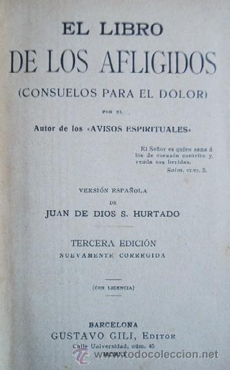 Libros antiguos: EL LIBRO DE LOS AFLIGIDOS - A&Ntilde;O 1911 - Foto 2