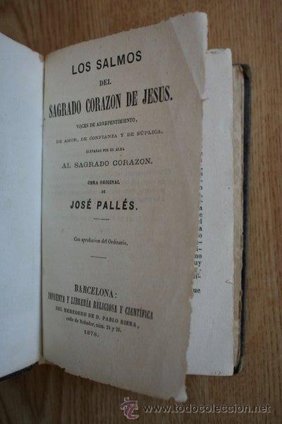 Libros antiguos: Los Salmos del Sagrado Coraz&oacute;n de Jes&uacute;s, vocesde arrepentimiento, de amor, de confianza y...