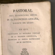 Libros antiguos: PASTORAL...F. ARMAÑA. MADRID : JOACHIN IBARRA, MDCCLXXXIII (1783). 19X12CM. 374 P. ENC. PERGAMINO. Lote 26495096