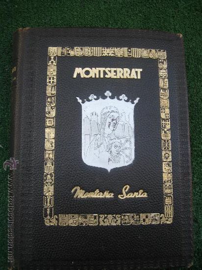 Antiquarische B&uuml;cher: 1945.  JUAN BALDOMA ALOS MONTSERRAT MONTA&Ntilde;A SANTA. EDICION NUMERADA 487 EJEMPLARES PAPEL GUARRO