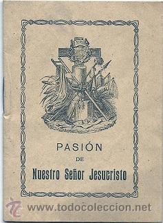 Livros antigos: 8486B PASION Y MUERTE DE NUESTRO SE&Ntilde;OR JESUCRISTO-LIB VIUDA E HIJOS DE PASCUAL M. VILLALBA