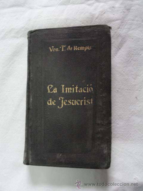 Libros antiguos: LIBRO - LA IMITACI&Oacute; DE JESUCRIST -. A&Ntilde;O 1929. - Foto 1