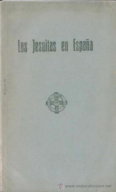 Libros antiguos: Los Jesuitas en Espa&ntilde;a - Foto 1