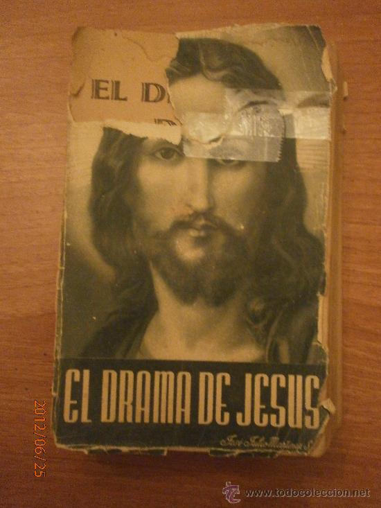 Libros antiguos: LIBRO EL DRAMA DE JESUS - - Foto 1