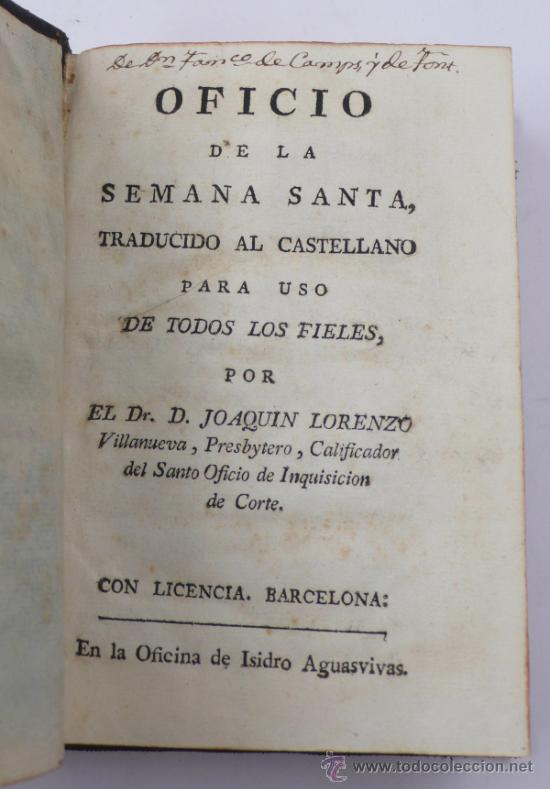 Old books: Oficio de la semana santa, joaqu&iacute;n lorenzo. Barcelona (finales s.XVIII o principios XIX) 11x15,5 cm.