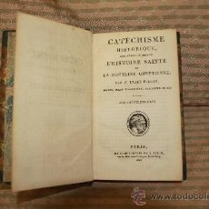 Libros antiguos: 2411- CATECHISME HISTORIQUE. LABRE FLEURY. IMP. A. BELIN 1813.