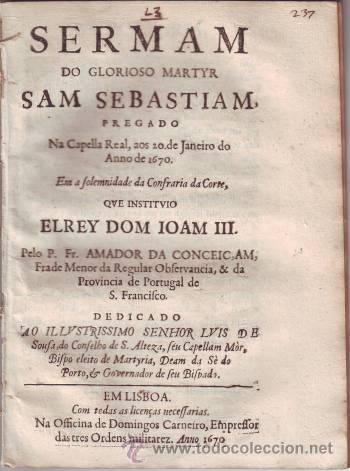 Antiquarische B&uuml;cher: CONCEI&Ccedil;AM, Amador da: SERMAM DO GLORIOSO MARTYR SAM SEBASTIAM. 1670
