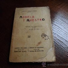 Libros antiguos: MODELO Y MAESTRO RODOLFO FIERRO ESTUDIO HISTORICO POPULAR SOBRE LA VIDA DE JESUS. BARCELONA 1922