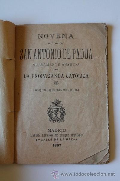 Libros antiguos: Novena al glorioso San Antonio de Padua. nuevamente a&ntilde;adida por la Propaganda cat&oacute;lica. 1897.