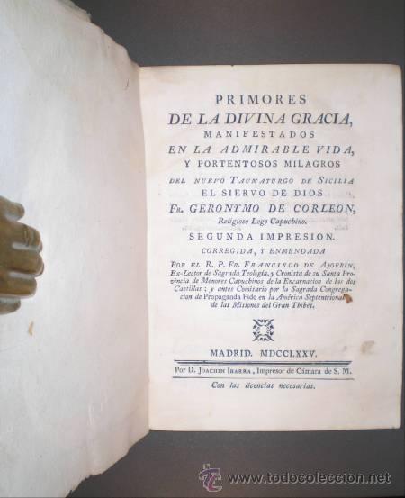 Libri antichi: AJOFRIN, Fr. Francisco de: PRIMORES DE LA DIVINA GRACIA... FR. GERONYMO DE CORLEON (1775)