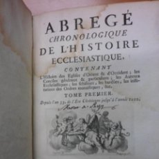 Libros antiguos: ABREGE CHRONOLOGIQUE DE L´HISTOIRE ECCLESIASTIQUE, 1751,PHILIPE MACQUER. Lote 40046591