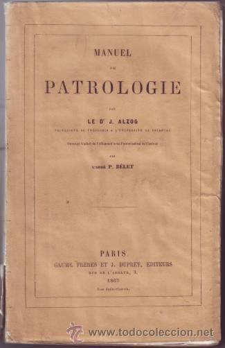 Libri antichi: ALZOG, J: MANUEL DE PATROLOGIE. 1867