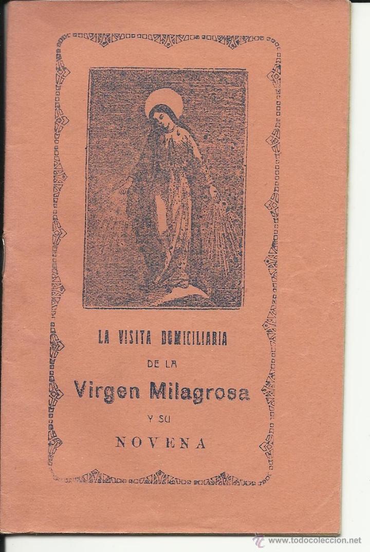 Old books: LA VISITA DOMICILIARIA DE LA VIRGEN MILAGROSA Y SU NOVENA A&Ntilde;OS 20 15 X 9,5 aprox. 32 pag.