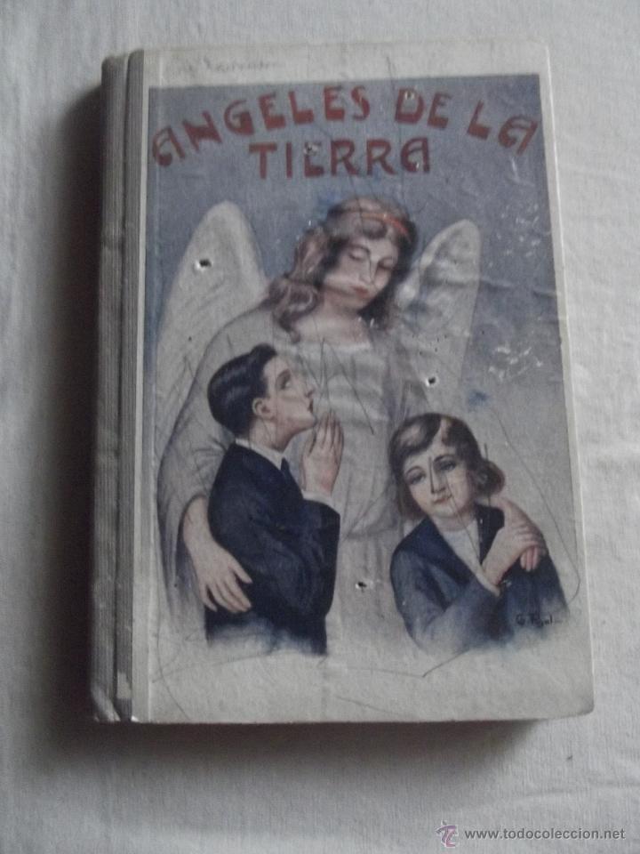 Libros antiguos: ANGELES DE LA TIERRA 1925 - Foto 1