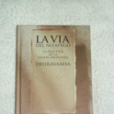 Libros antiguos: LA VIDA DEL NO APEGO DHIRAVAMSA. Lote 42048640