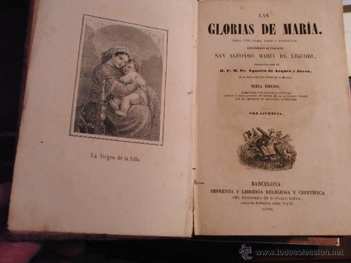 Libri antichi: Las Glorias de Mar&iacute;a. San Alfonso Mar&iacute;a de Liguori.1878.