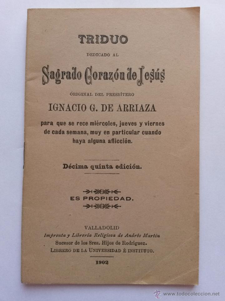 Libros antiguos: Libro ,triduo al sagrado corazon de jesus 1902 valladolid de 30 paginas