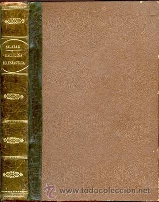 Libros antiguos: LECCIONES DE DISCIPLINA ECLESI&Aacute;STICA - A&ntilde;o 1874 - Foto 1