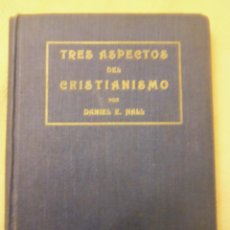 Libros antiguos: TRES ASPECTOS DEL CRISTIANISMO, POR DANIEL E. HALL - LA AURORA - ARGENTINA - UNICO EJEMPLAR!. Lote 48272134
