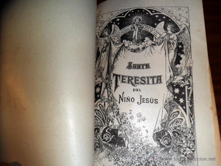 Libros antiguos: SANTA TERESITA DEL NI&Ntilde;O JES&Uacute;S - HISTORIA DE UN ALMA - ESCRITA POR ELLA MISMA 1873-1897 (1925)