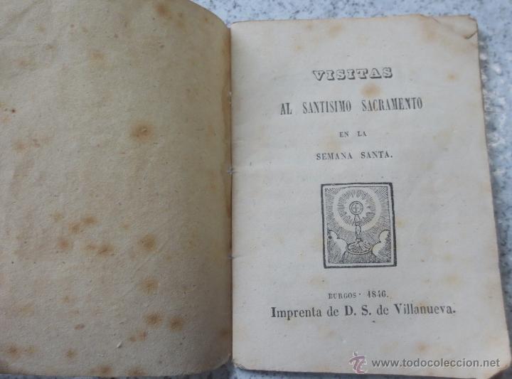 Libros antiguos: VISITAS AL SANT&Iacute;SIMO SACRAMENTO EN LA SEMANA SANTA IMPRENTA DE D.S. DE VILLANUEVA A&Ntilde;O 1846 SIGLO XIX
