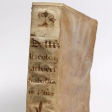 Libros antiguos: EXORCISMOS: GONZÁLEZ MATEO, DIEGO- “BELLUM THEOLOGICUM ADVERSAS DIABOLICAS VIOLENTIAS”-SIGLO XVIII