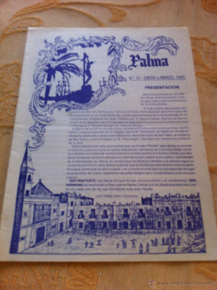 Old books: SEMANA SANTA DE CADIZ. HERMANDAD DE LA PALMA. BOLETINES NUMS. 10-13-14-16-19 Y 22