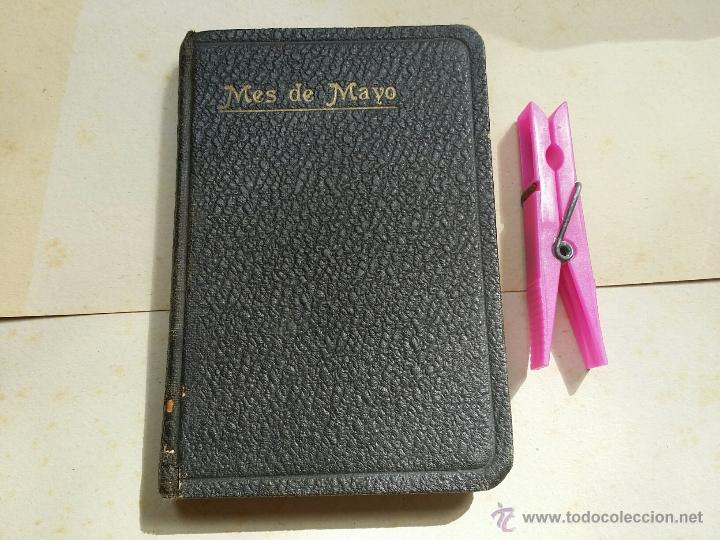 Libros antiguos: DEVOCIONARIO(7): MES DE MAYO CONSAGRADO A LA STMA. VIRGEN. 23&ordf; EDICION. BARCELONA-1921