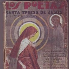 Libros antiguos: SANTA TERESA DE JESUS: SUS MEJORES VERSOS. 1929. Lote 50815837