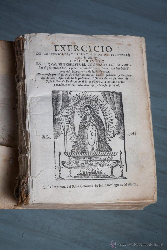 Old books: EXERCICIO DE CONFESSORESY ESCRUTINIO DE PENITENTES EN MODO DE DIALOGO.1705