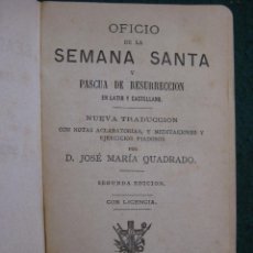 Libros antiguos: MISAL OFICIO DE LA SEMANA SANTA Y PASCUA DE RESURECCION, EN LATIN Y CASTELLANO 1885