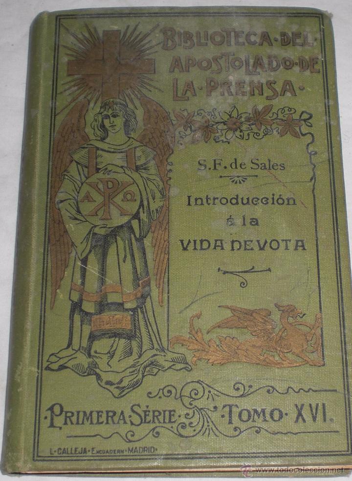 Libros antiguos: Introducci&oacute;n a la vida devota 1907 zxy - Foto 1