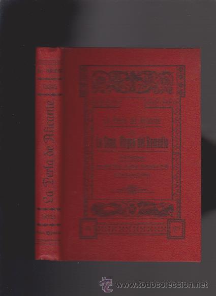 Livres anciens: LA PERLA DE ALICANTE &Oacute; LA STMA. VIRGEN DEL REMEDIO - MODESTO N&Aacute;JERA L&Oacute;PEZ DE TEJADA / 1927