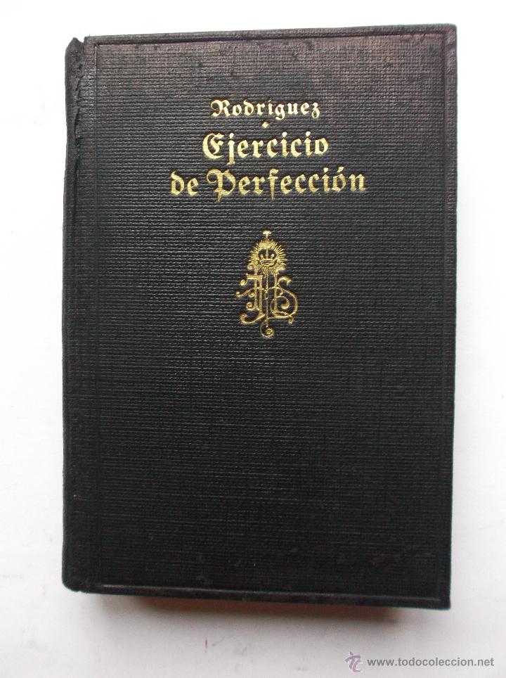 ejercicios de perfeccion - v. padre alonso rod - Buy Antique books about  religion on todocoleccion